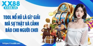 Tool Nổ Hũ Là Gì? Giải Mã Sự Thật Và Cảnh Báo Cho Người Chơi